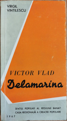 Victor Vlad Delamarina - Virgil Vintilescu foto