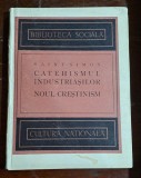 Catehismul industriasilor. Noul crestinism - Saint Simon