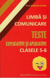 Limba si comunicare - Clasa 5-6 - Teste explicate si aplicative - Mariana Badea