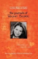 The Journals of Rachel Scott: A Journey of Faith at Columbine High foto