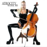CD Atrocity - Werk 80 (2007)