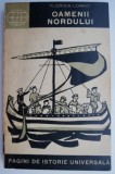 Oamenii Nordului - Florica Lorint - Carte Istorie