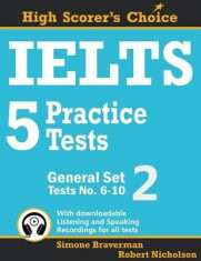 Ielts 5 Practice Tests, General Set 2: Tests No. 6-10 foto