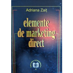 Elemente De Marketing Direct - Adriana Zait , Y87