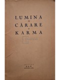 M. C. - Lumina pe carare si karma (Editia: Editie interbelica)