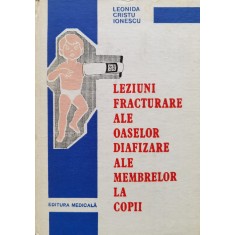 Leziuni Fracturare Ale Oaselor Diafizare Ale Membrelor La Cop - Leonida Cristu Ionescu , D712