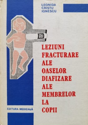 Leziuni Fracturare Ale Oaselor Diafizare Ale Membrelor La Cop - Leonida Cristu Ionescu , D712 foto