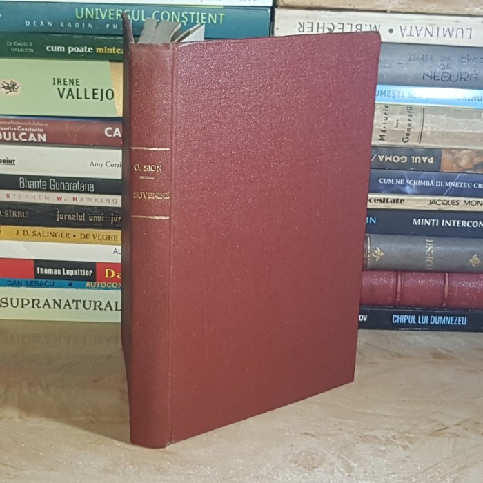 G. SION - SUVENIRE CONTIMPORANE : EMANCIPAREA TIGANILOR , DIN ARHIVELE KISINEULUI , ED. 1-A , BUCURESCI , 1888 +