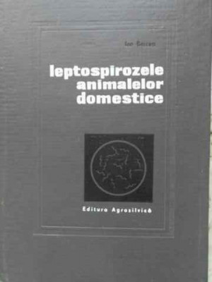 LEPTOSPIROZELE ANIMALELOR DOMESTICE-ION BERCEA foto