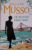 Ce-as fi eu fara tine? - Guillaume Musso - Carte - Noua/Anticariat - Stare Buna/Foarte Buna