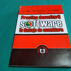 PRACTICA DEZVOLTĂRII SOFTWARE ÎN LIMBAJE DE ASAMBLARE / ION IVAN/ 2002 *