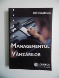 MANAGEMENTUL VANZARILOR de BILL DONALDSON , 2001