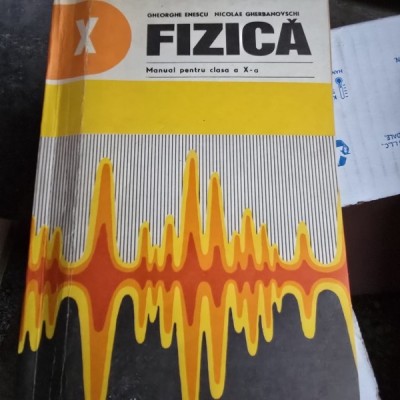 Fizica, manual pentru clasa a X-a - Gheorghe Enescu foto
