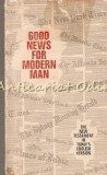 Cumpara ieftin Good News Modern Man: The New Testament in Today&#039;s English, 1971, Canadian Bible Society, Toronto, 652 pg, Limba Engleza