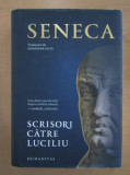 Seneca - Scrisori catre Luciliu (2020, editie cartonata)