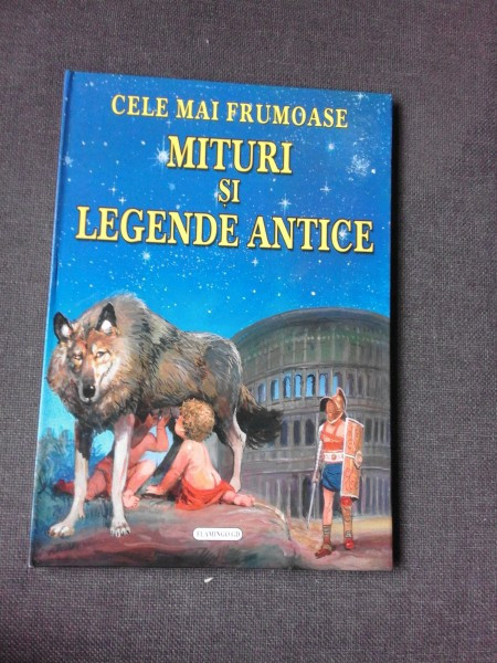 CELE MAI FRUMOASE MITURI SI LEGENDE ANTICE