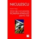 Ghid de conversatie roman - englez pentru toti\r\n \r\nGhid de conversatie roman - englez pentru toti