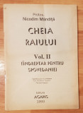 Cheia raiului de Protos. Nicodim Mandita (Vol. 2) Agapis, 1993