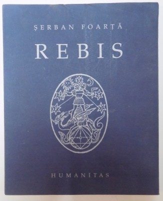 REBIS de SERBAN FOARTA 2005 foto