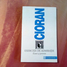 EMIL CIORAN - Exercitii de Admiratie - Eseuri si Portrete - 1993, 206 p.