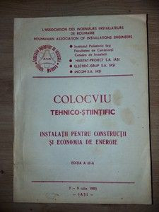 Colocviu tehnico-stiintific: Instalatii pentru constructii si economia de energie (ed. II) foto