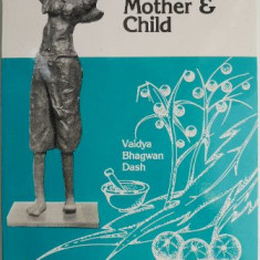 Ayurveda for Mother & Child – Vaidya Bhagwan Dash
