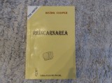 Re&icirc;ncarnarea. Irving Cooper. Ed. Galaxis &#039;94 SRL