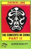 Caseta Audio Jean Michel Jarre - The Concerts In China Part II, Poker Sound, Romania