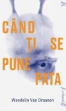 Cumpara ieftin Cand ti se pune pata/Wendelin Van Draanen