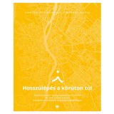 Hossz&uacute;l&eacute;p&eacute;s a k&ouml;r&uacute;ton t&uacute;l - S&eacute;t&aacute;k, titkok, t&ouml;rt&eacute;netek - Koniorczyk Borb&aacute;la