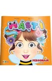 Masti cu activitati: Personaje pentru fete - Inesa Tautu, Olga Timcov