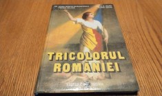 TRICOLORUL ROMANIEI - Tiberiu Velter, G. D. Iscru - 1995, 160 p. cu ilustratii