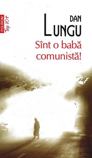 Sunt o baba comunista
