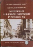 CONFIGURARI ALE PROZEI ROMANESTI IN SECOLUL XX-VALENTINA MARIN CURTICEANU