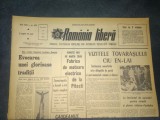 ZIARUL ROMANIA LIBERA 19 IUNIE 1966 VIZITA PREMIERULUI CIU EN LAI CHINA