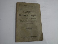 ELEMENTE DE FILOSOFIE CRESTINA - IRINEU MIHALCESCU