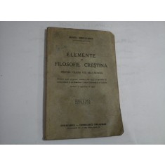 ELEMENTE DE FILOSOFIE CRESTINA - IRINEU MIHALCESCU
