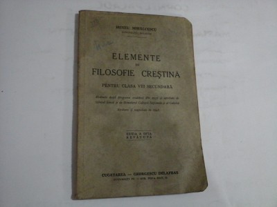 ELEMENTE DE FILOSOFIE CRESTINA - IRINEU MIHALCESCU foto