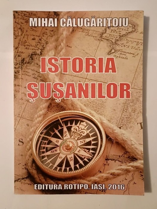 Mihai Călugărițoiu - Istoria Șușanilor (2016)