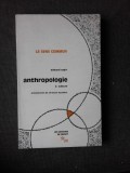 ANTHROPOLOGIE - EDWARD SAPIR (CARTE IN LIMBA FRANCEZA)