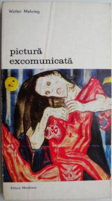 Pictura excomunicata &amp;ndash; Walter Mehring foto