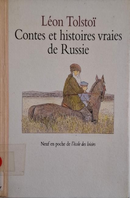 Contes et histoires vraies de Russie &ndash; Leon Tolstoi