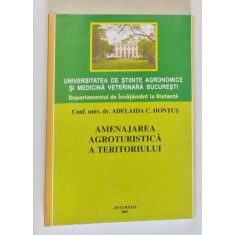 AMENAJAREA AGROTURISTICA A TERITORIULUI- ADALAIDA C. HONTUS, BUC. 2005
