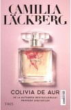 Colivia de aur - Camilla Lackberg - Editura Trei