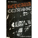 Ilie Mocanu - Reteaua cenusie - 120663