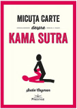 Micuța carte despre Kama Sutra - Paperback brosat - Sadie Cayman - Prestige