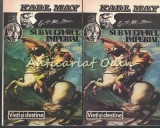 Sub Vulturul Imperial I, II - Karl May, 1993, Logos, Romane, Vieși si Destine, 2 Vol.