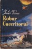 Robur Cuceritorul - Jules Verne - Carte