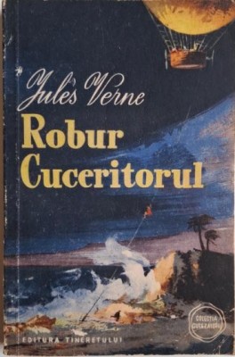 Robur Cuceritorul &amp;ndash; Jules Verne foto
