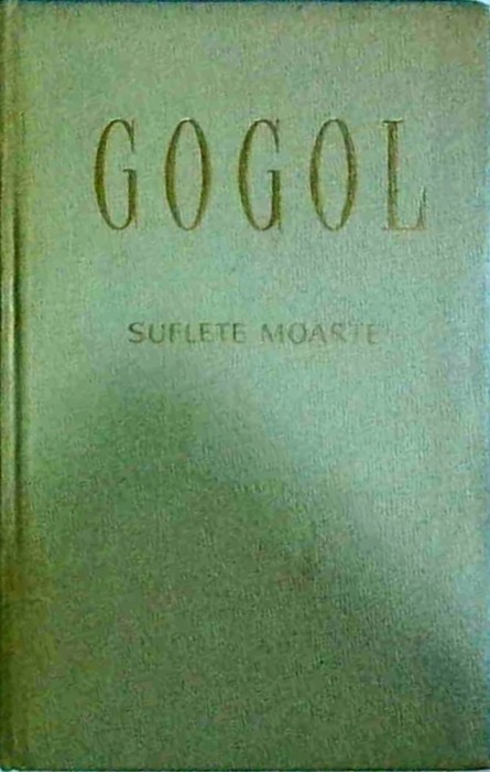 N. V. Gogol - Suflete moarte (1963)